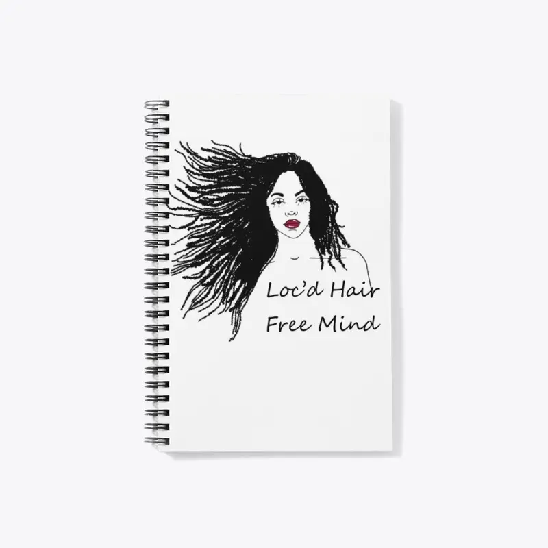 Loc'd Hair Free Mind 